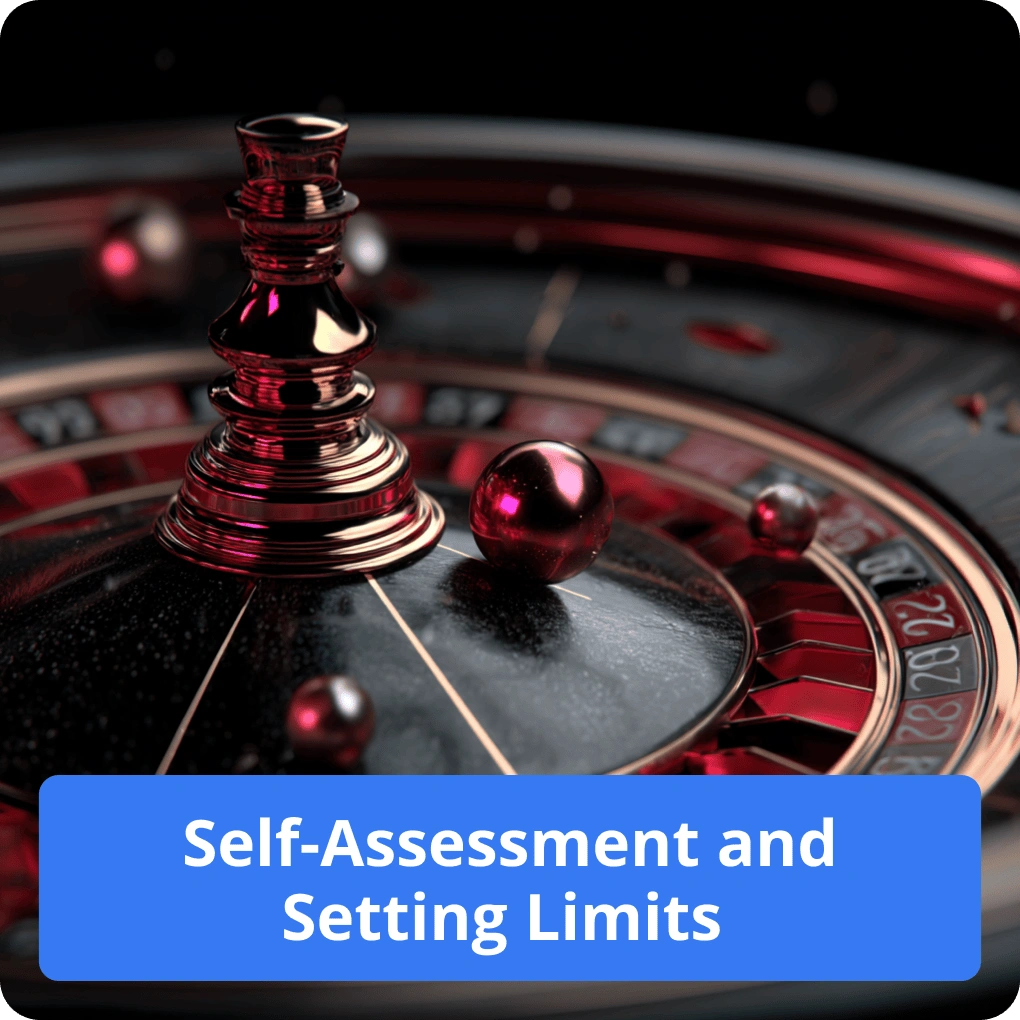 Self-Assessment and Setting Limits